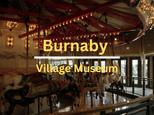 Banner of Burnaby Village Museum