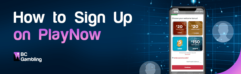 SignUp page of PlayNow casino on a mobile phone explains how to sign up on PlayNow