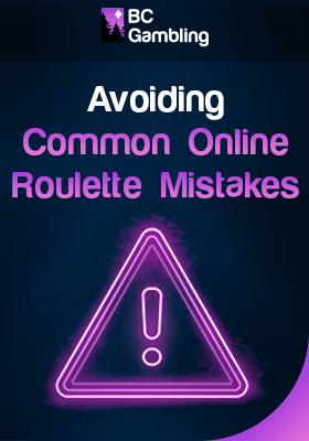 Warning sign for avoiding common online roulette mistakes